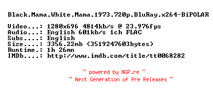NFO for the release Black.Mama.White.Mama.1973.720p.BluRay.x264-BiPOLAR by BiPOLAR