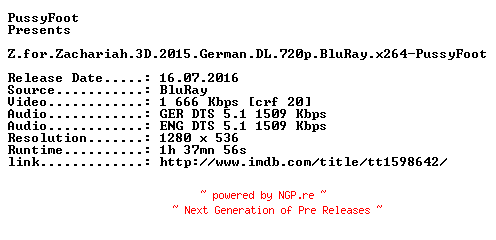NFO for the release Z.for.Zachariah.3D.2015.German.DL.720p.BluRay.x264-PussyFoot by PussyFoot