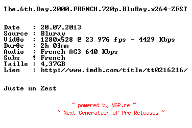 NFO for the release The.6th.Day.2000.FRENCH.720p.BluRay.x264-ZEST by ZEST