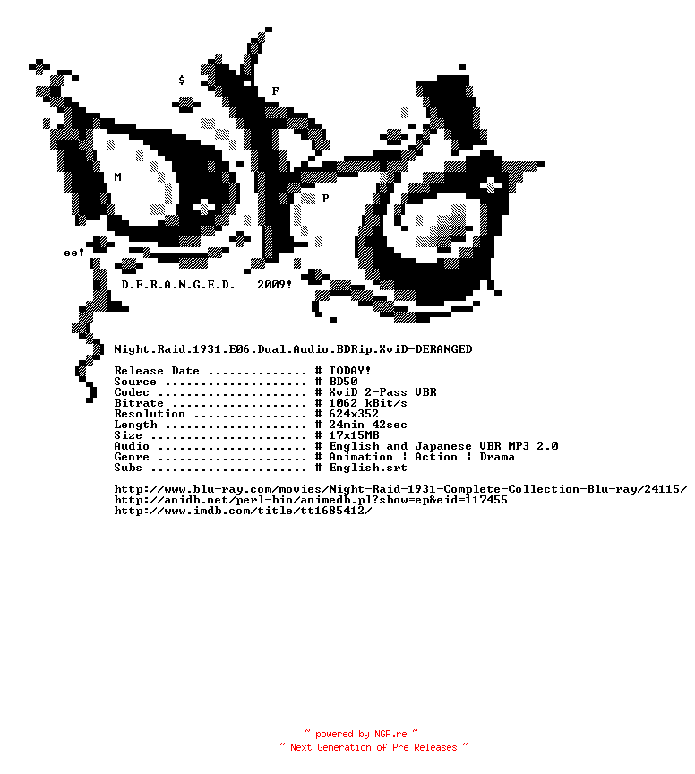 NFO for the release Night.Raid.1931.E06.Dual.Audio.BDRip.XviD-DERANGED by DERANGED