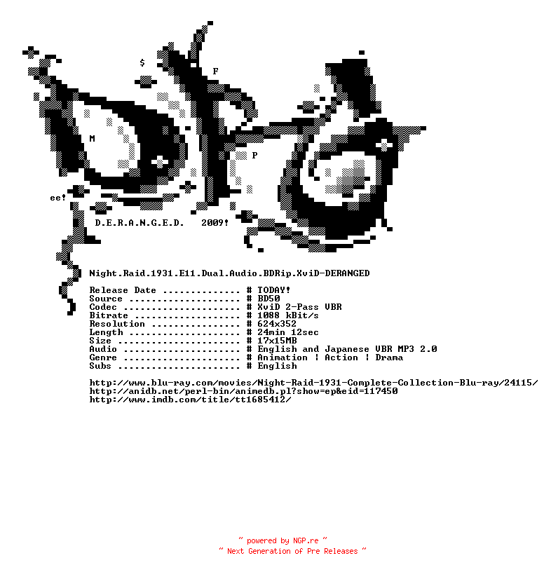 NFO for the release Night.Raid.1931.E11.Dual.Audio.BDRip.XviD-DERANGED by DERANGED