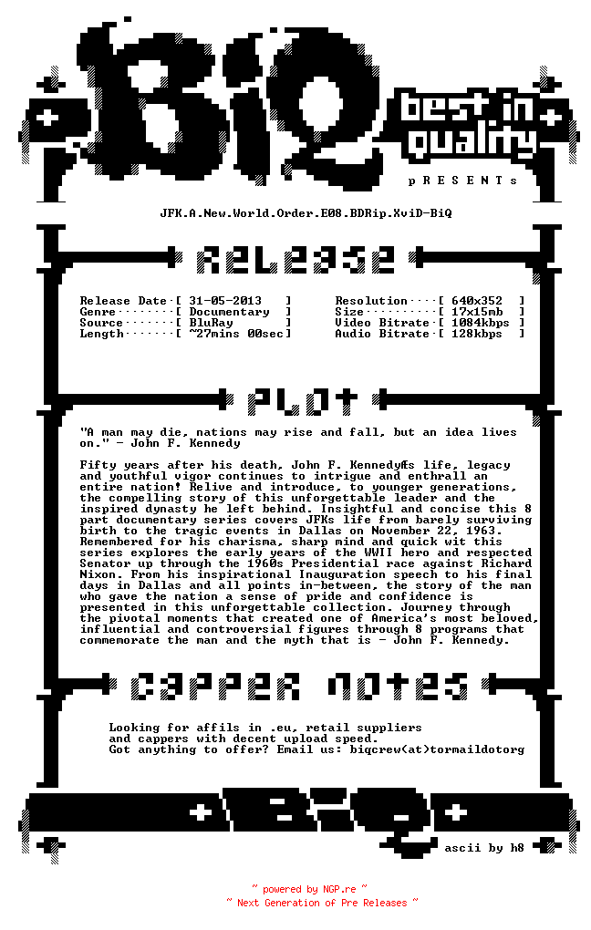 NFO for the release JFK.A.New.World.Order.E08.BDRip.XviD-BiQ by BiQ
