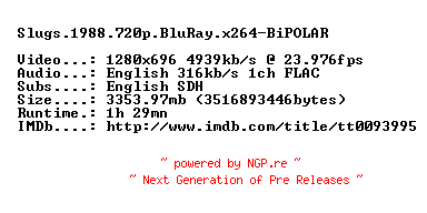 NFO for the release Slugs.1988.720p.BluRay.x264-BiPOLAR by BiPOLAR