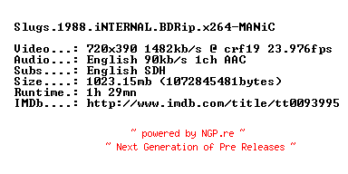 NFO for the release Slugs.1988.iNTERNAL.BDRip.x264-MANiC by MANiC