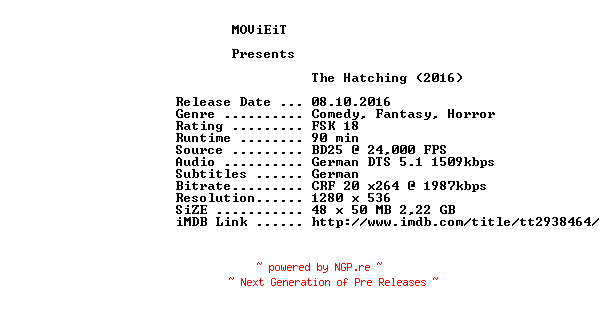 NFO for the release The.Hatching.2016.German.720p.BluRay.x264-MOViEiT by MOViEiT