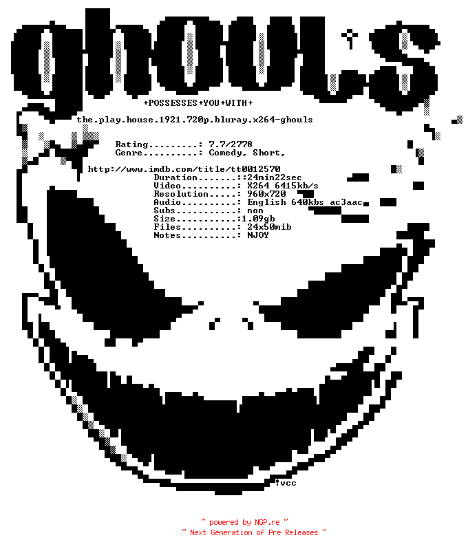 NFO for the release The.Play.House.1921.720p.BluRay.x264-GHOULS by GHOULS