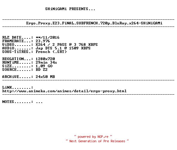 NFO for the release Ergo.Proxy.E23.FiNAL.SUBFRENCH.720p.BluRay.x264-SHiNiGAMi by SHiNiGAMi
