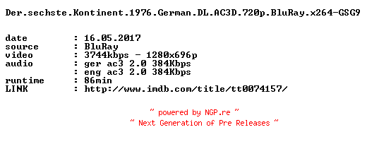 NFO for the release Der.sechste.Kontinent.1976.German.DL.AC3D.720p.BluRay.x264-GSG9 by GSG9