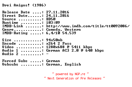NFO for the release Drei.Amigos.1986.German.720p.BluRay.x264-SPiCY by SPiCY