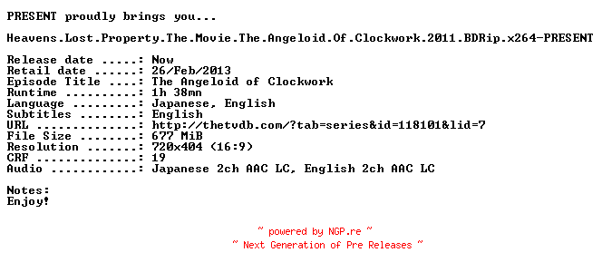 NFO for the release Heavens.Lost.Property.The.Movie.The.Angeloid.Of.Clockwork.2011.BDRip.x264-PRESENT by PRESENT