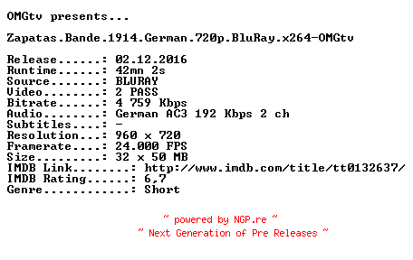 NFO for the release Zapatas.Bande.1914.German.720p.BluRay.x264-OMGtv by OMGtv