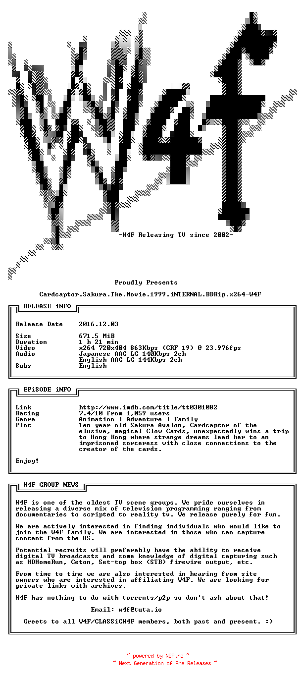 NFO for the release Cardcaptor.Sakura.The.Movie.1999.iNTERNAL.BDRip.x264-W4F by W4F