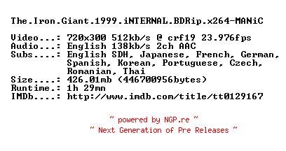 NFO for the release The.Iron.Giant.1999.iNTERNAL.BDRip.x264-MANiC by MANiC