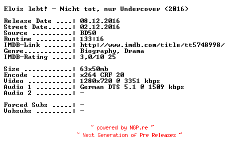 NFO for the release Elvis.lebt.Nicht.tot.nur.Undercover.2016.German.720p.BluRay.x264-SPiCY by SPiCY
