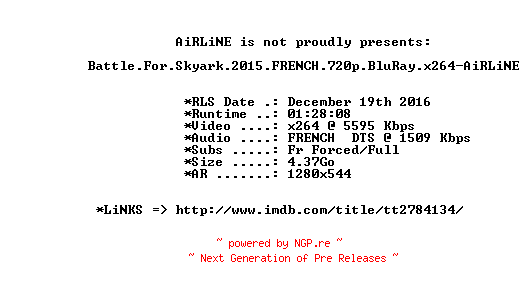 NFO for the release Battle.For.Skyark.2015.FRENCH.720p.BluRay.x264-AiRLiNE by AiRLiNE