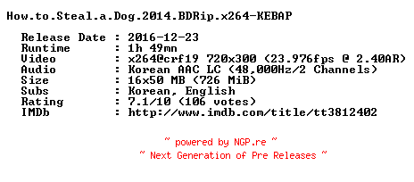 NFO for the release How.to.Steal.a.Dog.2014.BDRip.x264-KEBAP by KEBAP