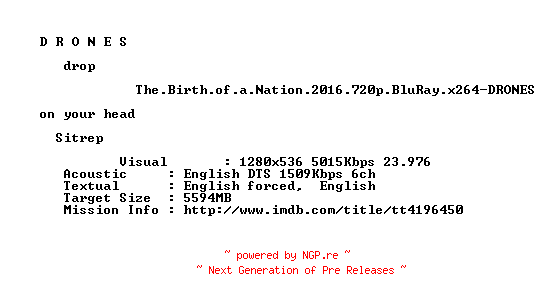 NFO for the release The.Birth.of.a.Nation.2016.720p.BluRay.x264-DRONES by DRONES