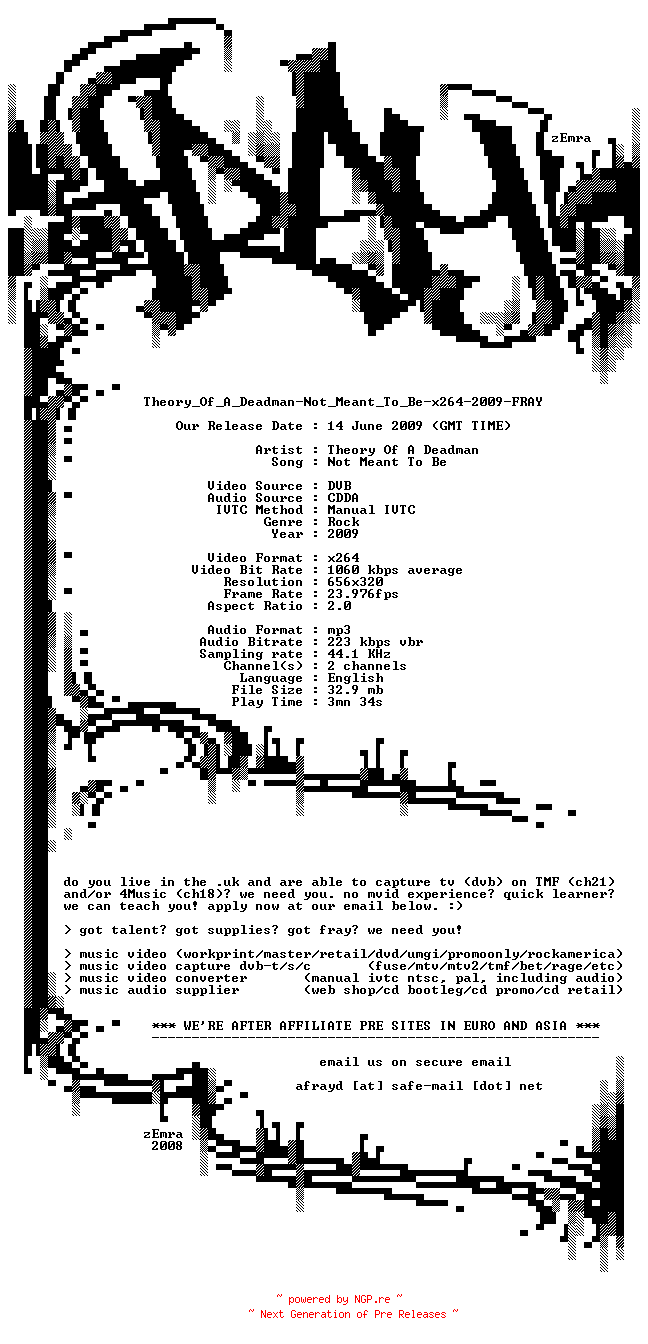 NFO for the release Theory_Of_A_Deadman-Not_Meant_To_Be-x264-2009-FRAY by FRAY