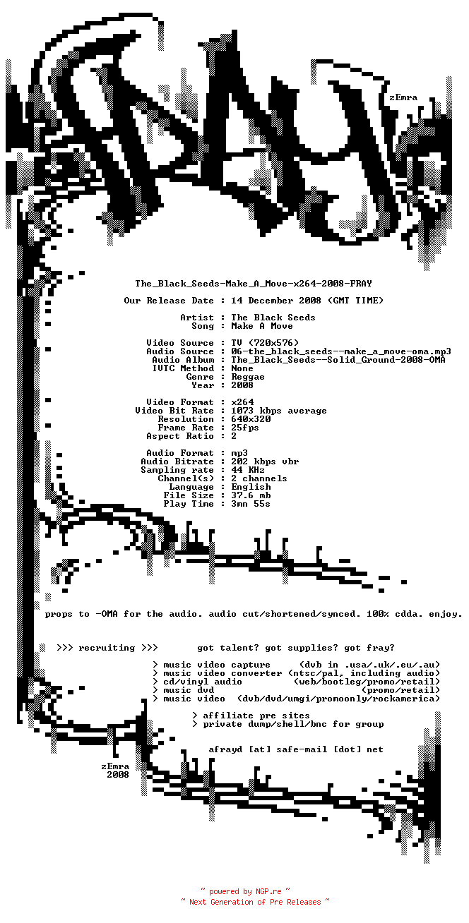 NFO for the release The_Black_Seeds-Make_A_Move-x264-2008-FRAY by FRAY