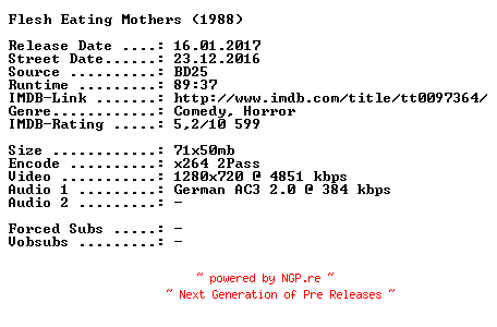 NFO for the release Flesh.Eating.Mothers.1988.German.720p.BluRay.x264-SPiCY by SPiCY