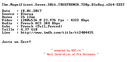 NFO for the release The.Magnificent.Seven.2016.TRUEFRENCH.720p.BluRay.x264-ZEST by ZEST
