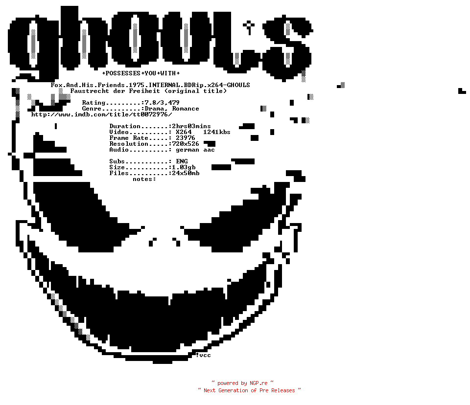 NFO for the release Fox.And.His.Friends.1975.INTERNAL.BDRip.x264-GHOULS by GHOULS