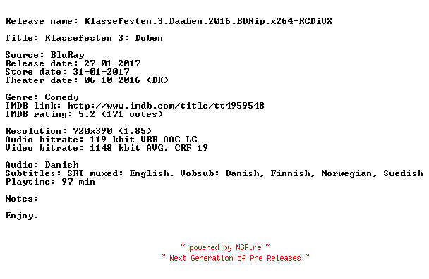 NFO for the release Klassefesten.3.Daaben.2016.BDRip.x264-RCDiVX by RCDiVX