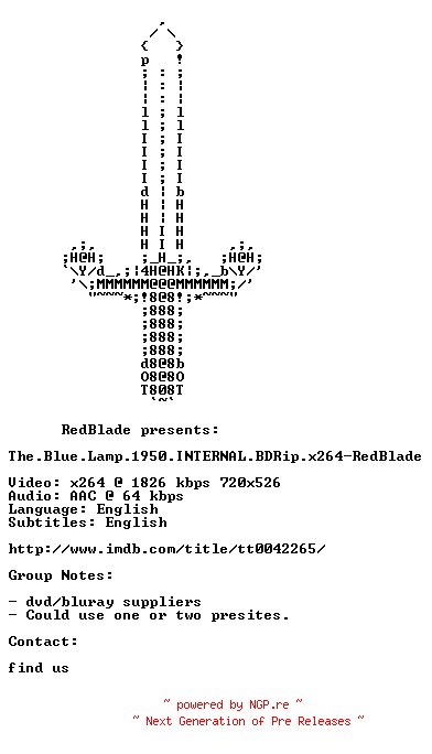 NFO for the release The.Blue.Lamp.1950.INTERNAL.BDRip.x264-RedBlade by RedBlade