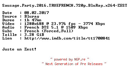 NFO for the release Sausage.Party.2016.TRUEFRENCH.720p.BluRay.x264-ZEST by ZEST