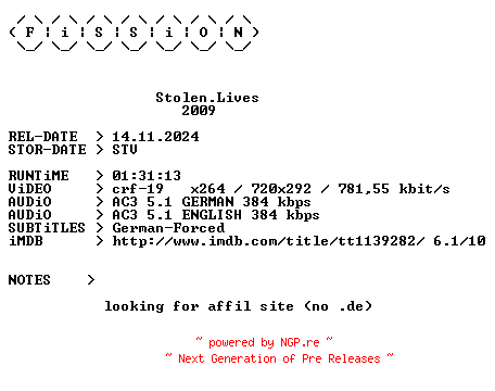 NFO for the release Stolen.Lives.German.2009.DL.BDRiP.x264.iNTERNAL-FiSSiON by FiSSiON