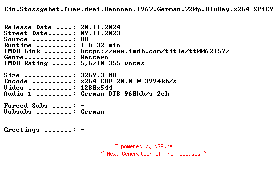 NFO for the release Ein.Stossgebet.fuer.drei.Kanonen.1967.German.720p.BluRay.x264-SPiCY by SPiCY
