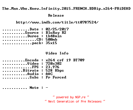 NFO for the release The.Man.Who.Knew.Infinity.2015.FRENCH.BDRip.x264-PRiDEHD by PRiDEHD