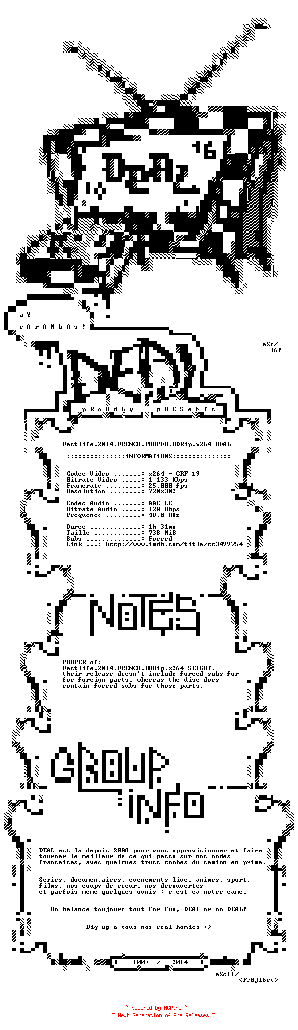 NFO for the release Fastlife.2014.FRENCH.PROPER.BDRip.x264-DEAL by DEAL