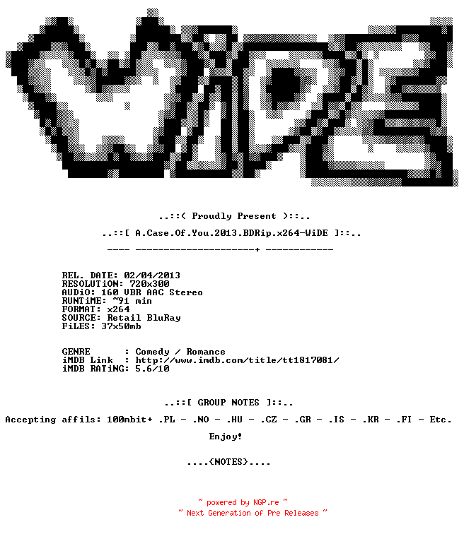 NFO for the release A.Case.Of.You.2013.BDRip.x264-WiDE by WiDE