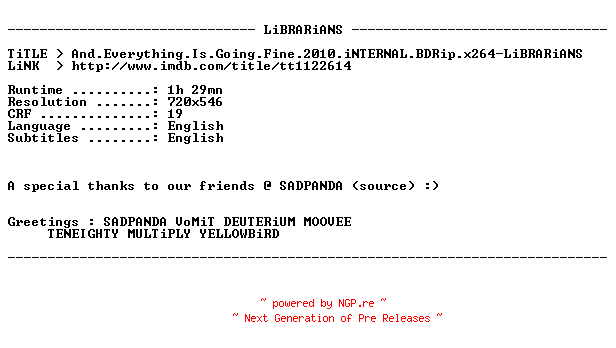NFO for the release And.Everything.Is.Going.Fine.2010.iNTERNAL.BDRip.x264-LiBRARiANS by LiBRARiANS