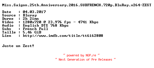 NFO for the release Miss.Saigon.25th.Anniversary.2016.SUBFRENCH.720p.BluRay.x264-ZEST by ZEST