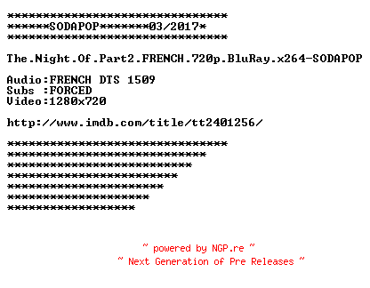 NFO for the release The.Night.Of.Part2.FRENCH.720p.BluRay.x264-SODAPOP by SODAPOP