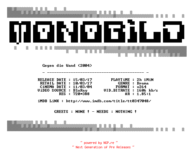NFO for the release Gegen.die.Wand.2004.German.BDRip.x264.iNTERNAL-MONOBiLD by MONOBiLD