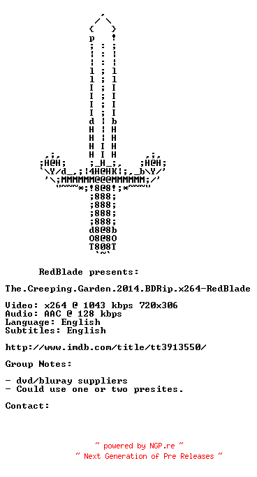 NFO for the release The.Creeping.Garden.2014.BDRip.x264-RedBlade by RedBlade