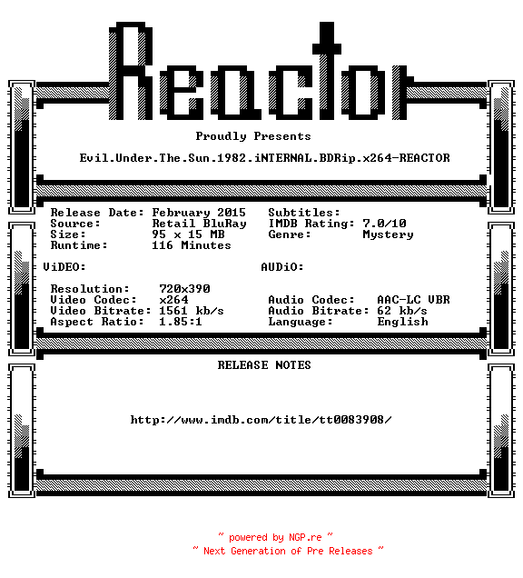 NFO for the release Evil.Under.The.Sun.1982.iNTERNAL.BDRip.x264-REACTOR by REACTOR
