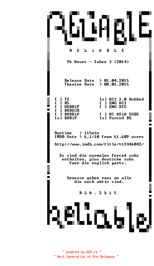 NFO for the release 96.Hours.Taken.3.EXTENDED.BDRiP.LD.GERMAN.x264-RELiABLE by RELiABLE