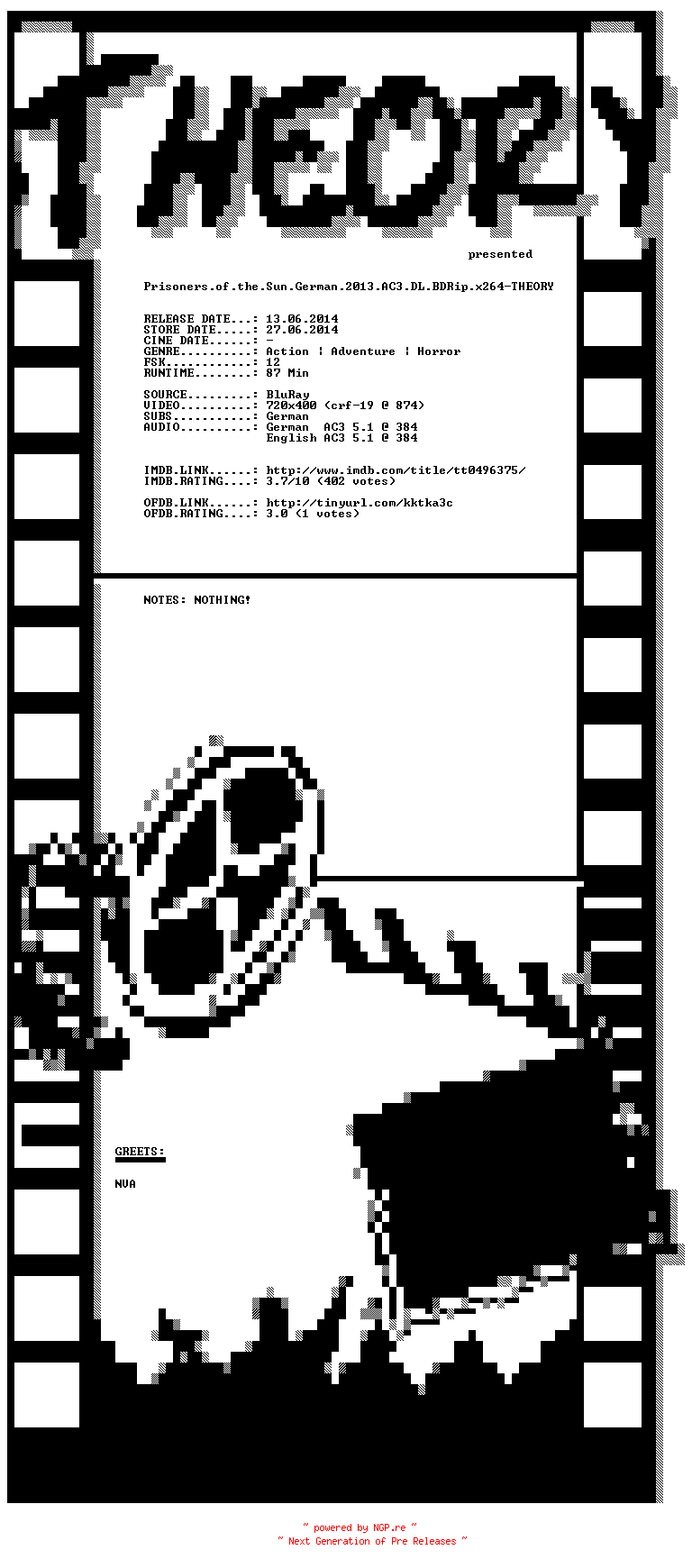 NFO for the release Prisoners.of.the.Sun.German.2013.AC3.DL.BDRip.x264-THEORY by THEORY