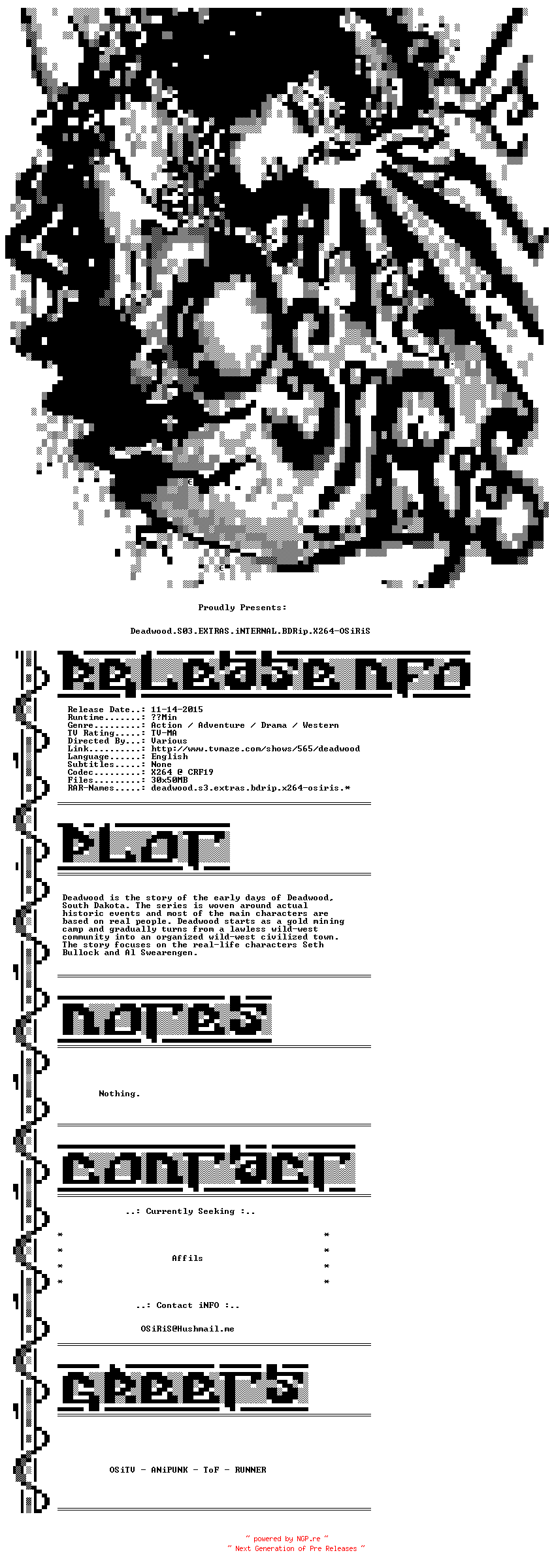 NFO for the release Deadwood.S03.EXTRAS.iNTERNAL.BDRip.X264-OSiRiS by OSiRiS
