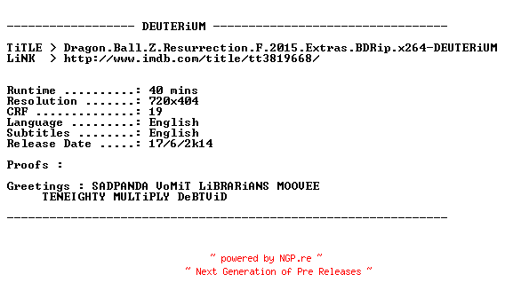 NFO for the release Dragon.Ball.Z.Resurrection.F.2015.Extras.RERIP.BDRip.x264-DEUTERiUM by DEUTERiUM