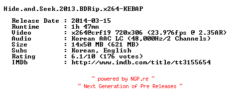 NFO for the release Hide.and.Seek.2013.BDRip.x264-KEBAP by KEBAP