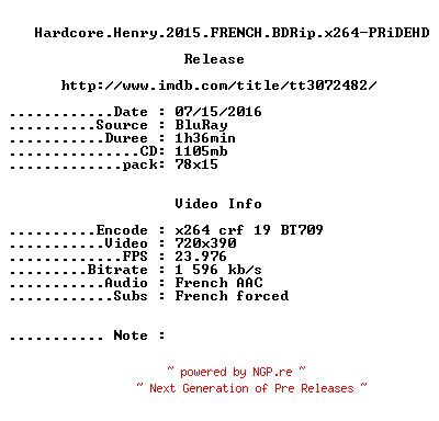 NFO for the release Hardcore.Henry.2015.FRENCH.BDRip.x264-PRiDEHD by PRiDEHD