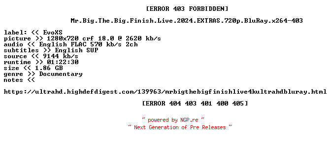 NFO for the release Mr.Big.The.Big.Finish.Live.2024.EXTRAS.720p.BluRay.x264-403 by 403