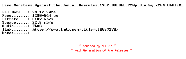 NFO for the release Fire.Monsters.Against.the.Son.of.Hercules.1962.DUBBED.720p.BluRay.x264-OLDTiME by OLDTiME