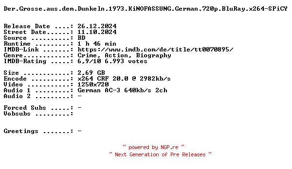 NFO for the release Der.Grosse.aus.dem.Dunkeln.1973.KiNOFASSUNG.German.720p.BluRay.x264-SPiCY by SPiCY