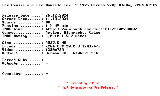 NFO for the release Der.Grosse.aus.dem.Dunkeln.Teil.2.1975.German.720p.BluRay.x264-SPiCY by SPiCY